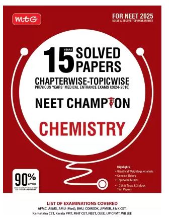 MTG 15 Years NEET Chapterwise Topicwise Previous Years Solved Papers Chemistry